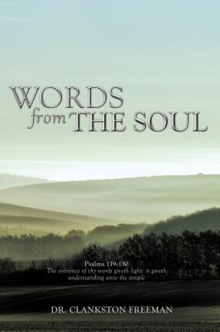 Buch Words from the Soul Dr Clankston Freeman