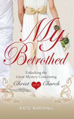 Libro My Betrothed Katie Marshall