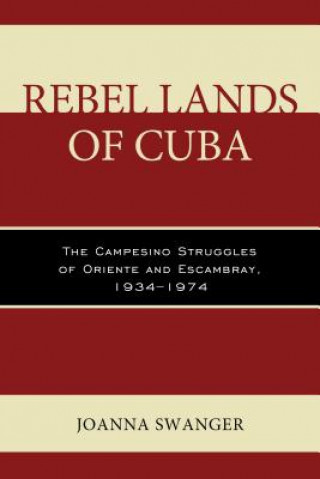 Carte Rebel Lands of Cuba Joanna Swanger