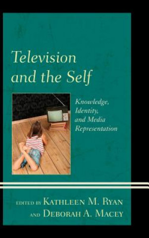 Carte Television and the Self Deborah A. Macey
