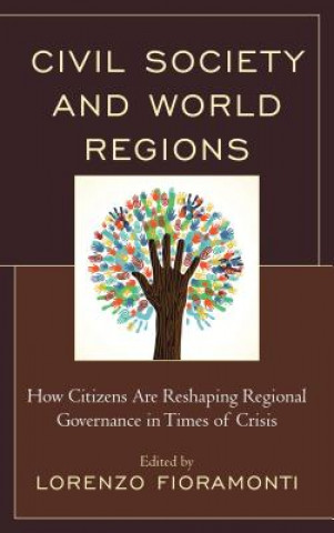 Könyv Civil Society and World Regions Lorenzo Fioramonti