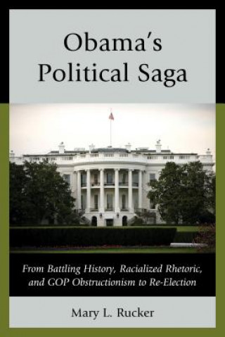 Kniha Obama's Political Saga Mary L. Rucker