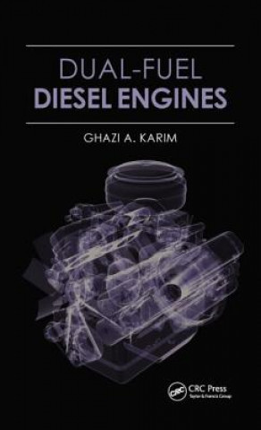 Книга Dual-Fuel Diesel Engines Ghazi A. Karim