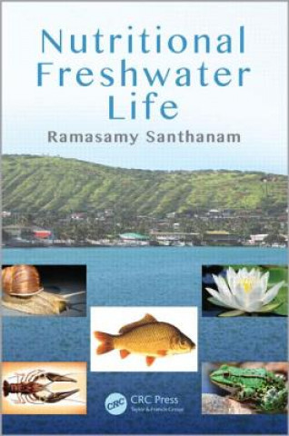 Könyv Nutritional Freshwater Life Ramasamy Santhanam