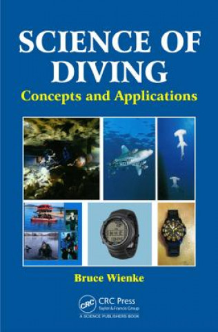 Kniha Science of Diving Bruce R. Wienke