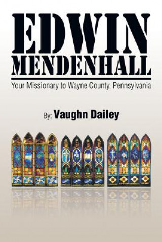 Livre Edwin Mendenhall Vaughn Dailey