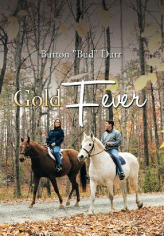 Buch Gold Fever Burton Bud Durr