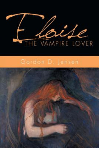 Βιβλίο Eloise the Vampire Lover Gordon D Jensen