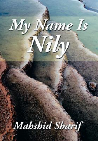 Book My Name Is Nily Mahshid Sharif