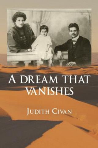 Kniha Dream That Vanishes Judith Civan