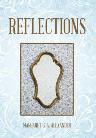 Buch Reflections Margaret G a Alexander