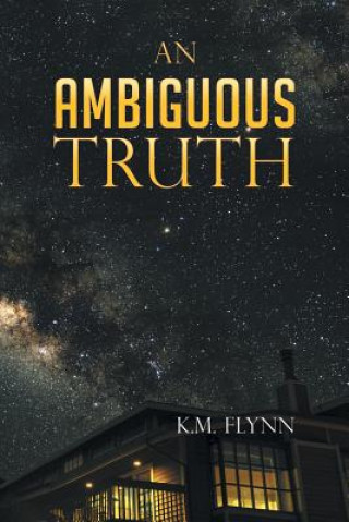 Książka Ambiguous Truth K M Flynn