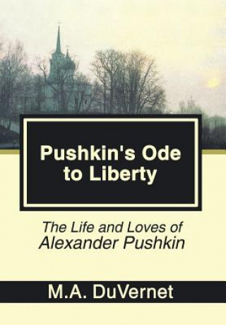 Libro Pushkin's Ode to Liberty M a Duvernet