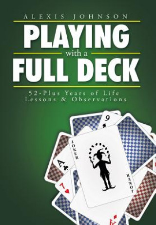 Libro Playing with a Full Deck Alexis Johnson