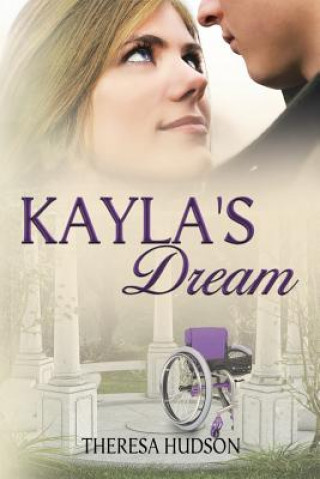 Βιβλίο Kayla's Dream Theresa Hudson