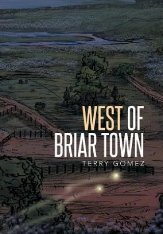 Βιβλίο West of Briar Town Terry Gomez