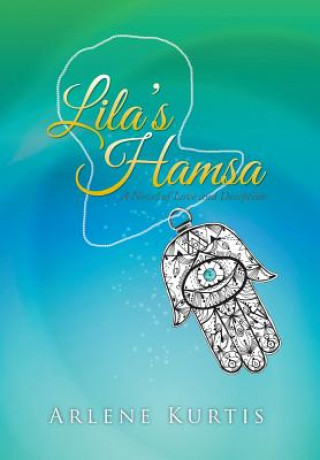 Książka Lila's Hamsa Arlene Kurtis