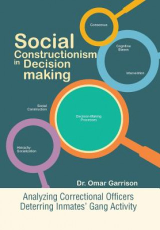 Libro Social Constructionism in Decision-Making Dr Omar Garrison