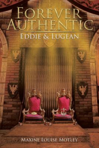 Knjiga Forever Authentic Maxine Louise Motley