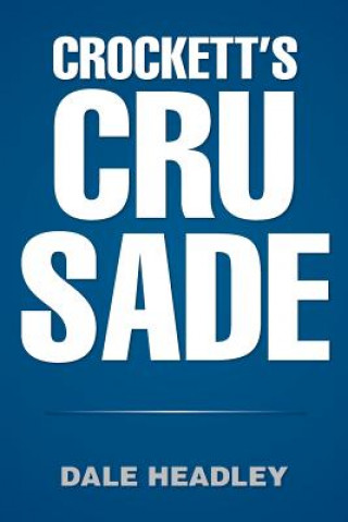 Carte Crockett's Crusade Dale Headley