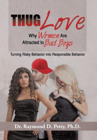 Knjiga Thug Love Dr Raymond D Petty Phd
