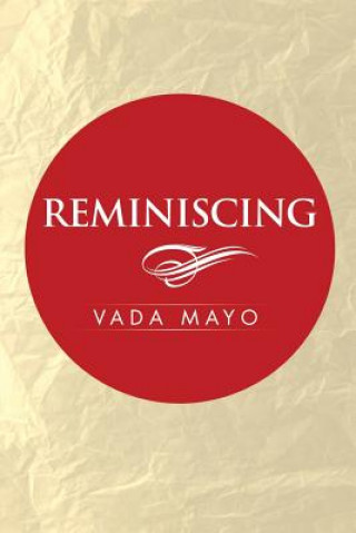 Buch Reminiscing Vada Mayo