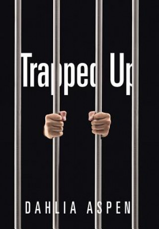 Boek Trapped Up Dahlia Aspen