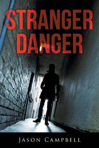 Knjiga Stranger Danger Jason Campbell