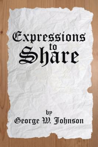 Buch Expressions to Share George W Johnson