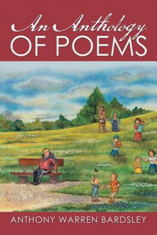 Buch ANTHOLOGY OF POEMS By Anthony Warren Bardsley Anthony Bardsley