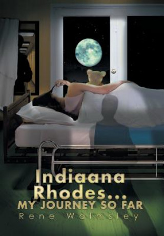 Książka Indiaana Rhodes...My Journey So Far Rene Walmsley