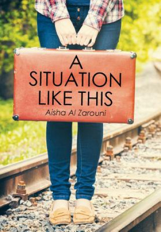 Книга Situation Like This Aisha Al Zarouni