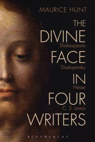 Knjiga Divine Face in Four Writers Maurice Hunt