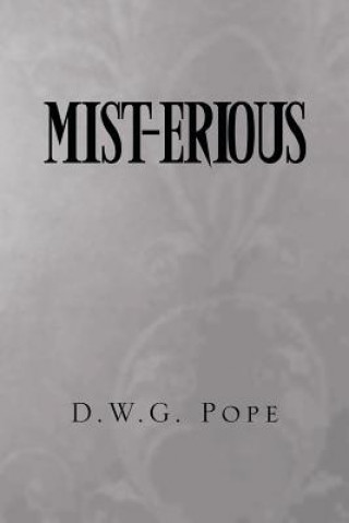 Buch Mist-Erious D W G Pope