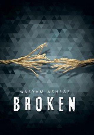 Kniha Broken Maryam Ashraf