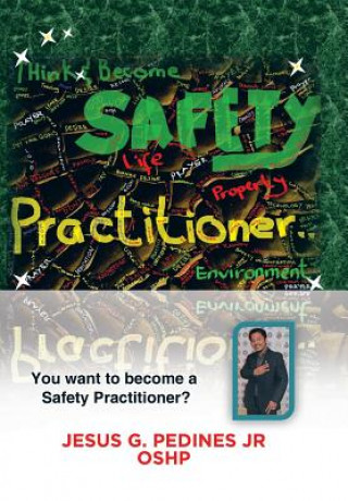 Βιβλίο Think and Become Safety Practitioner Jesus G Pedines Jr