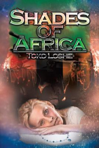 Książka Shades of Africa Toko Loshe