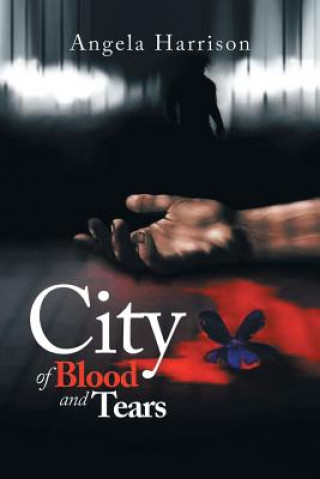 Könyv City of Blood and Tears Angela Harrison