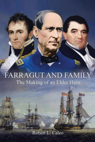 Книга Farragut and Family Robert L Caleo