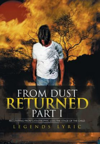 Buch From Dust Returned Part I Legends Lyric