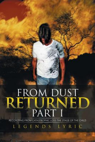 Kniha From Dust Returned Part I Legends Lyric