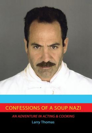 Könyv Confessions of a Soup Nazi Thomas