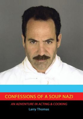 Książka Confessions of a Soup Nazi Thomas