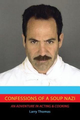 Książka Confessions of a Soup Nazi Thomas