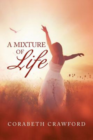 Kniha Mixture of Life Corabeth Crawford