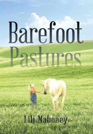 Buch Barefoot Pastures Lili Mahoney