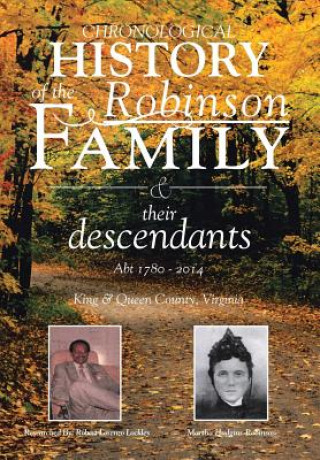 Carte Chronological History of the Robinson Family and their descendants Robert Lorenzo Lockley