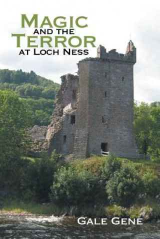 Carte Magic and the Terror at Loch Ness Gale Gene