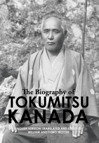 Книга Biography of Tokumitsu Kanada William and Yoko Trotter