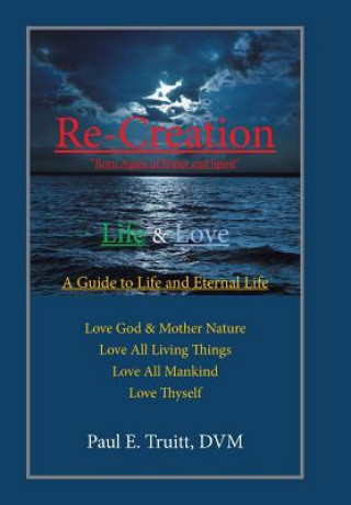Kniha Re-Creation Paul E Truitt DVM